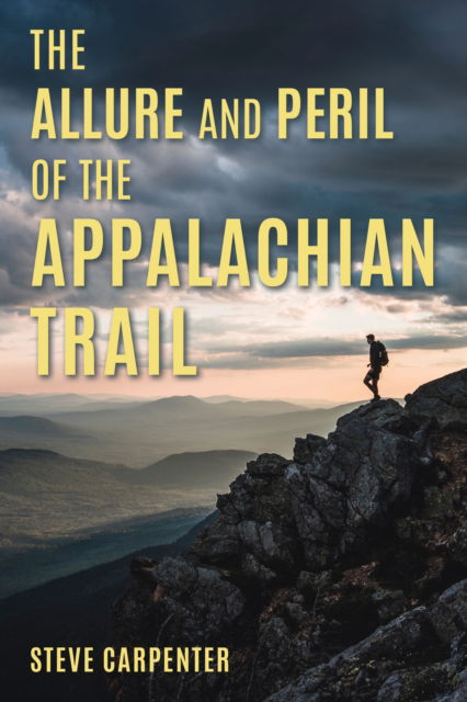 Cover for Steve Carpenter · The Allure and Peril of the Appalachian Trail (Paperback Book) (2026)