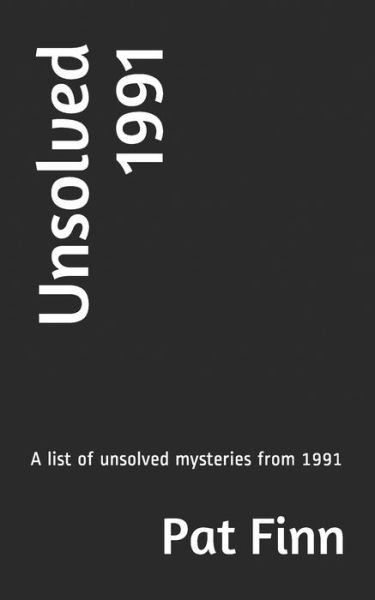 Cover for Pat Finn · Unsolved 1991 (Pocketbok) (2019)