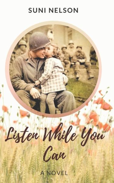 Cover for Suni Nelson · Listen While You Can (Paperback Book) (2019)