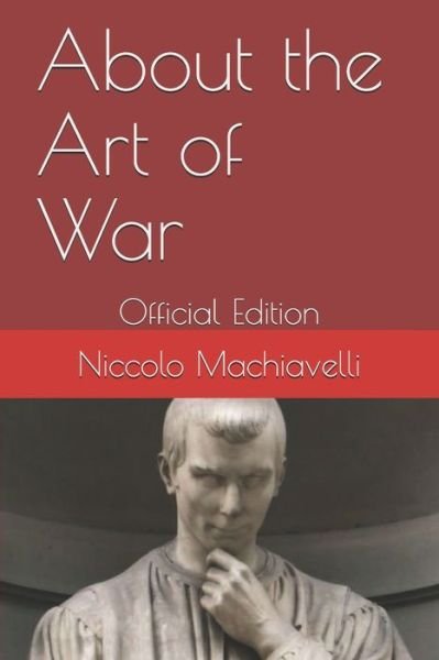 Cover for Niccolo Machiavelli · About the Art of War (Paperback Bog) (2019)