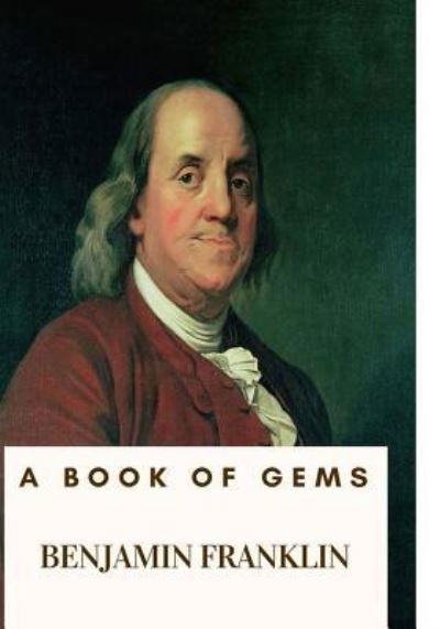 Cover for Benjamin Franklin · A Book of Gems (Paperback Book) (2018)