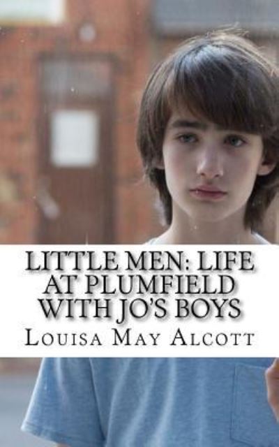 Little Men - Louisa M Alcott - Livros - Createspace Independent Publishing Platf - 9781719041584 - 15 de maio de 2018