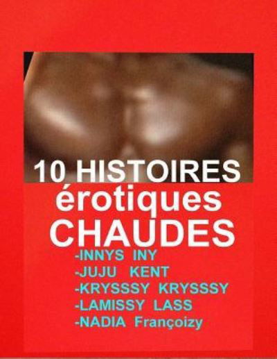 Cover for Juju Kent · 10 Histoires Erotiques Chaudes (Paperback Bog) (2018)