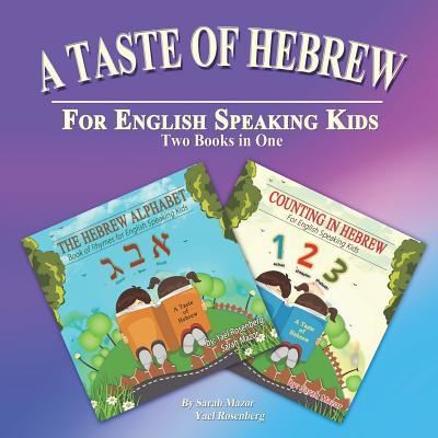 Cover for Yael Rosenberg · A Taste of Hebrew for English Speaking Kids (Paperback Book) (2018)