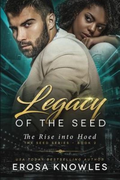 Cover for Erosa Knowles · Legacy of the Seed (Pocketbok) (2018)