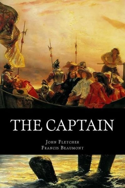 Cover for John Fletcher · The Captain (Paperback Book) (2018)
