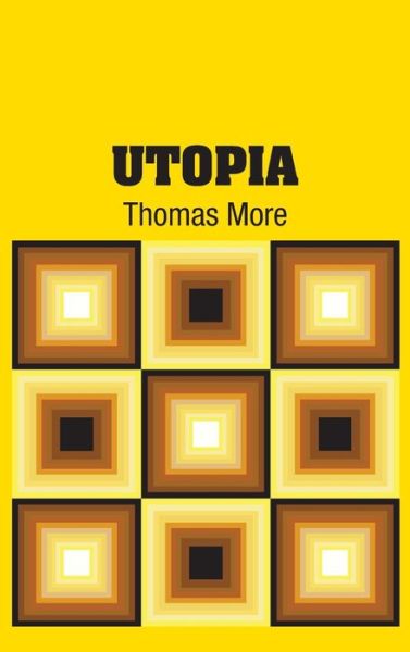 Cover for Sir Thomas More · Utopia (Inbunden Bok) (2018)