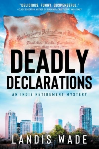 Cover for Landis Wade · Deadly Declarations (Paperback Book) (2022)