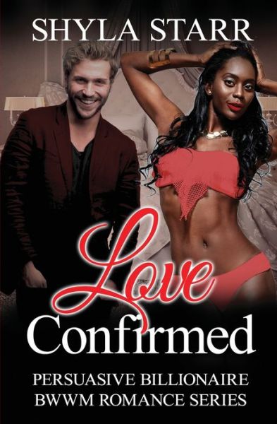 Cover for Shyla Starr · Love Confirmed (Paperback Book) (2019)