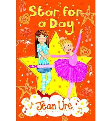 Cover for Jean Ure · Star for a Day (Taschenbuch) (2014)