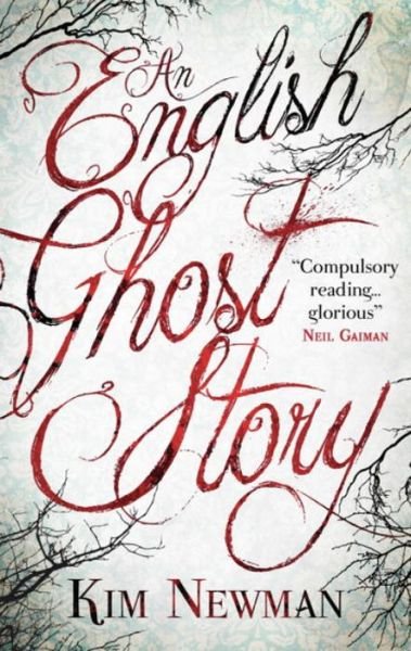 Cover for Kim Newman · An English Ghost Story (Pocketbok) (2014)