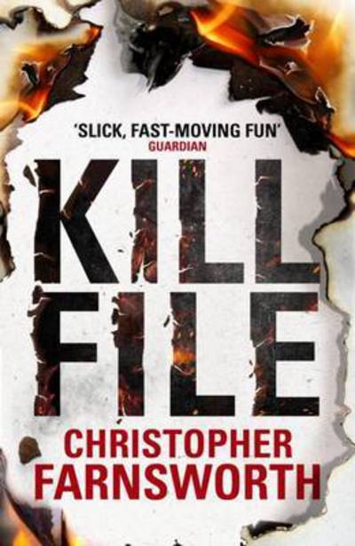 Cover for Christopher Farnsworth · Killfile: An electrifying thriller with a mind-bending twist (Paperback Book) (2016)