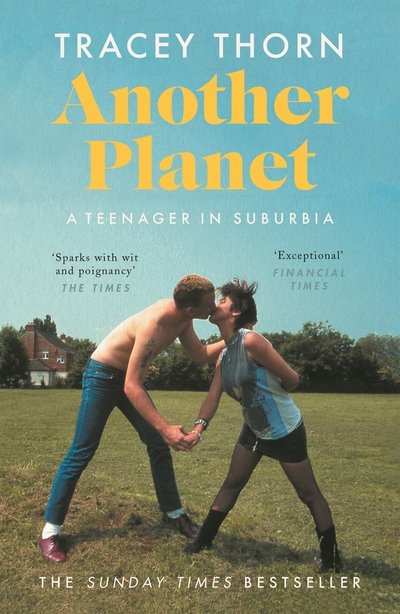 Cover for Tracey Thorn · Another Planet: A Teenager in Suburbia (Paperback Bog) [Main edition] (2020)