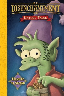 Matt Groening · Disenchantment: Untold Tales Vol.2 - Disenchantment: Untold Tales (Hardcover Book) (2024)