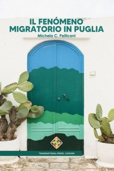 Cover for Michela C. Pellicani · Fenómeno Migratorio in Puglia (Book) (2022)