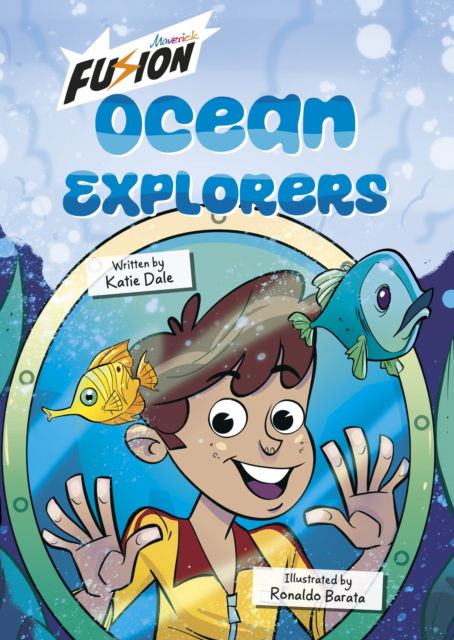 Cover for Katie Dale · Ocean Explorers!: (Fusion Reader) (Paperback Book) (2025)