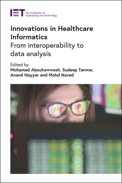 Cover for Mohamed Abouhawwash · Innovations in Healthcare Informatics: From interoperability to data analysis - Healthcare Technologies (Hardcover Book) (2023)