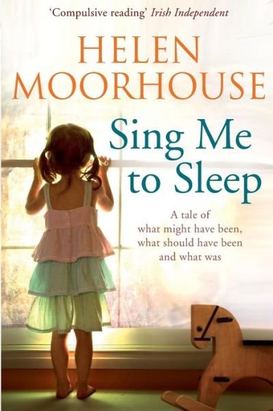 Helen Moorhouse · Sing Me to Sleep (Paperback Book) (2016)