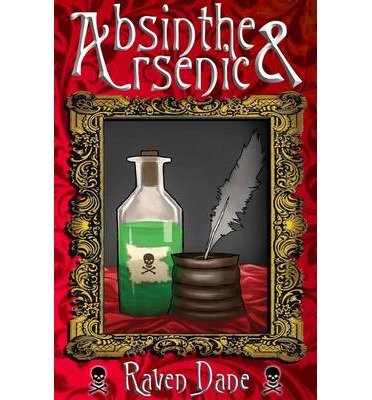 Cover for Dane · Absinthe &amp; Arsenic: Tales of Victorian Horror (Paperback Book) (2013)
