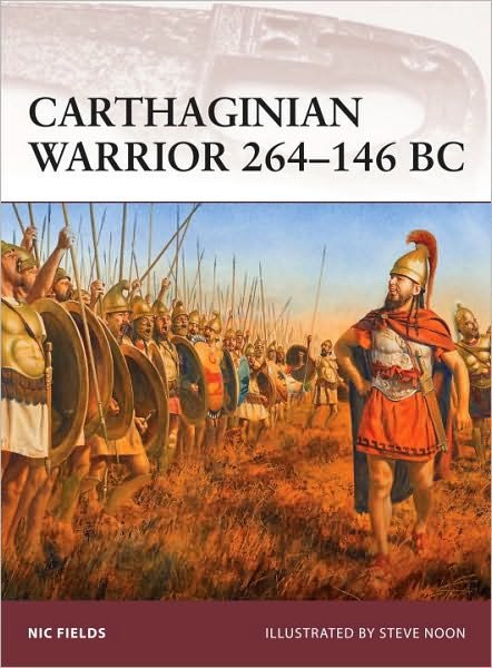 Cover for Nic Fields · Carthaginian Warrior 264–146 BC - Warrior (Paperback Book) (2010)