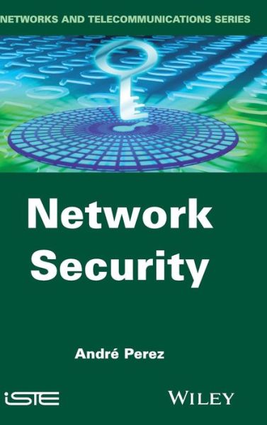 Cover for Andre Perez · Network Security (Hardcover Book) (2014)