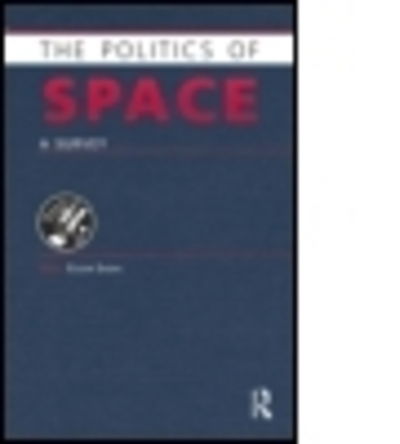 Cover for Eligar Sadeh · The Politics of Space: A Survey - Europa Politics of ... series (Pocketbok) (2014)