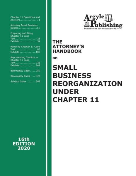 Cover for Argyle Publishing Company · Attorney's Handbook on Small Business Reorganization under Chapter 11 (Book) (2019)