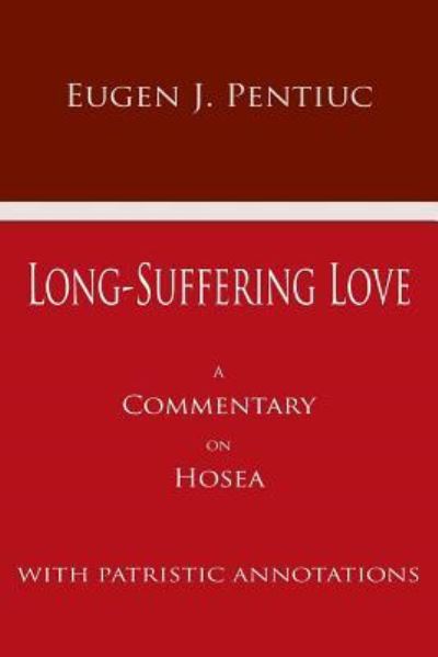 Cover for Eugen J. Pentiuc · Long-Suffering Love (Hardcover Book) (2005)