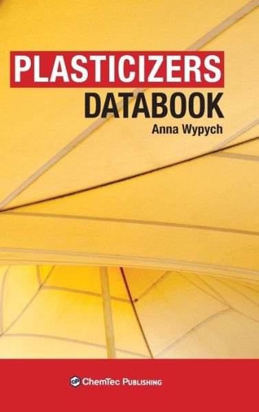 Cover for Anna Wypych · Plasticizers Databook (Inbunden Bok) (2013)