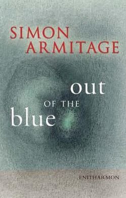 Cover for Simon Armitage · Out of the Blue (Paperback Book) (2008)