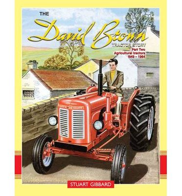 Cover for Stuart Gibbard · The David Brown Tractor Story: Part 2 (Gebundenes Buch) (2014)