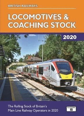 Cover for Robert Pritchard · British Railways Locomotives &amp; Coaching Stock 2020: The Rolling Stock of Britain's Mainline Railway Operators (Hardcover Book) [35 New edition] (2020)