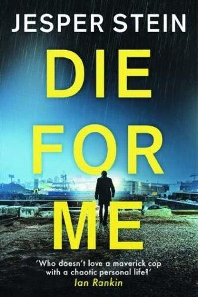 Cover for Jesper Stein · Die For Me - Axel Steen (Hardcover Book) (2020)