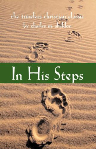 Cover for Charles M. Sheldon · In His Steps (Taschenbuch) (2007)