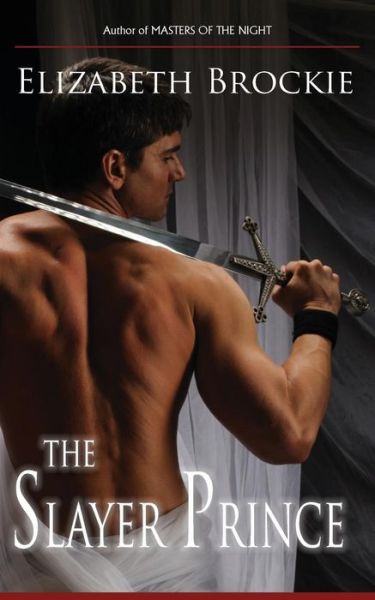 Cover for Elizabeth Brockie · The Slayer Prince (Paperback Book) (2013)