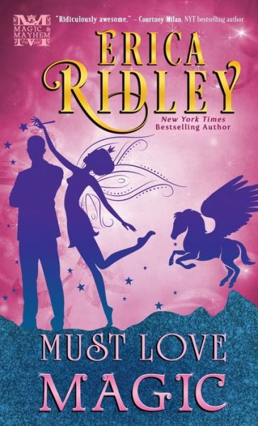 Cover for Erica Ridley · Must Love Magic (Paperback Book) (2019)