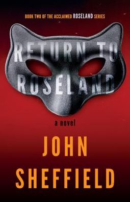 Cover for John Sheffield · Return to Roseland (Paperback Book) (2016)