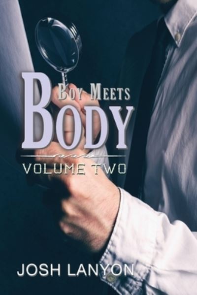 Cover for Josh Lanyon · Boy Meets Body (Paperback Book) (2019)