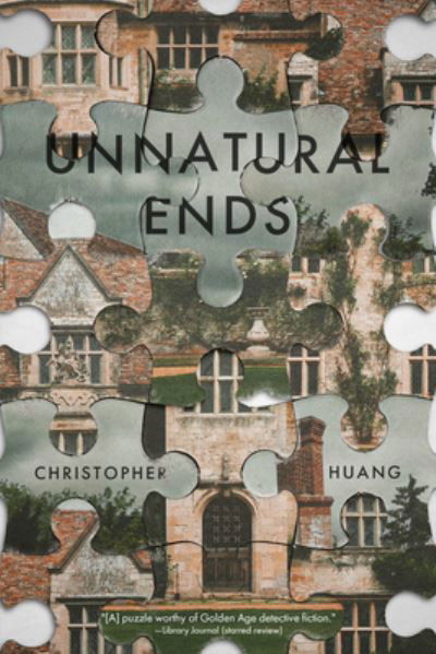 Cover for Christopher Huang · Unnatural Ends (Hardcover Book) (2023)