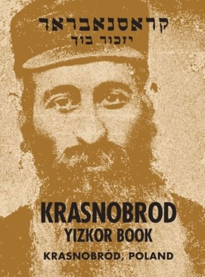 Cover for M. Kushnir · Krasnobrod; a Memorial to the Jewish Community (Book) (2022)