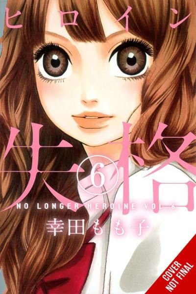 Cover for Momoko Koda · No Longer Heroine, Vol. 6 (Pocketbok) (2024)