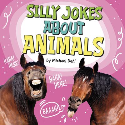 Cover for Michael Dahl · Silly Jokes about Animals (Buch) (2021)