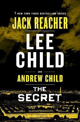 Cover for Lee Child · The Secret: A Jack Reacher Novel - Jack Reacher (Hardcover Book) (2023)