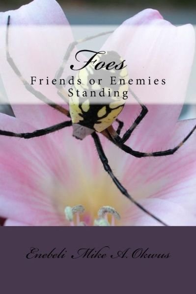 Cover for Enebeli Mike a Okwus · Foes (Paperback Book) (2018)