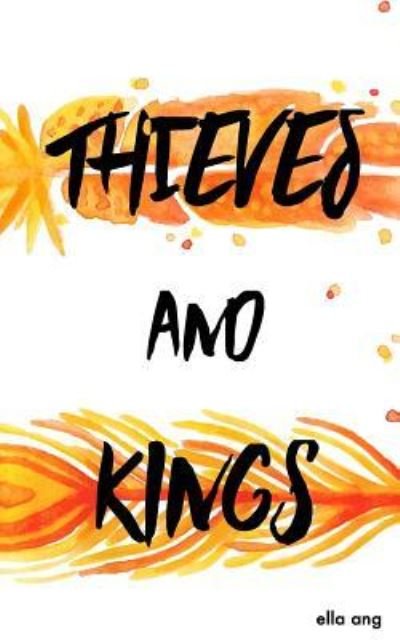 Cover for Ella Ang · Thieves and Kings (Taschenbuch) (2018)