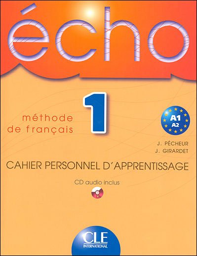 Cover for Girardet · Echo 1 Cahier Personnel D'apprentisage + CD Audio (Audiobook (CD)) [French, 1 edition] (2001)