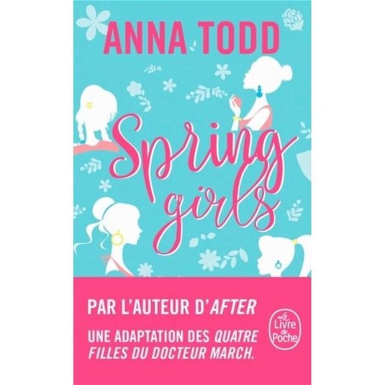 Cover for Anna Todd · Spring Girls (Paperback Book) (2017)