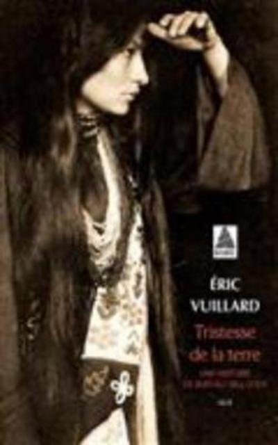 Cover for Eric Vuillard · Tristesse de la terre (Paperback Bog) (2016)