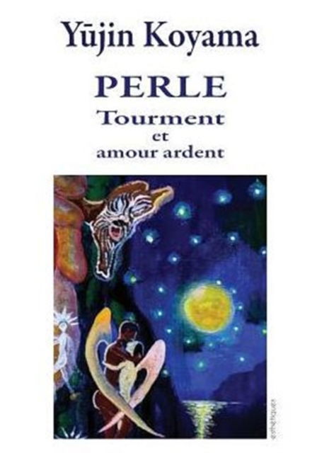 Perle - Yujin Koyama - Książki - esthétiques - 9782953680584 - 8 czerwca 2016