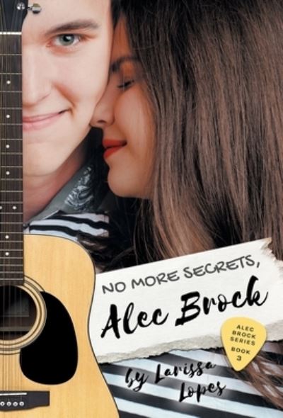 Cover for Larissa Lopes · No More Secrets, Alec Brock (Hardcover Book) (2022)